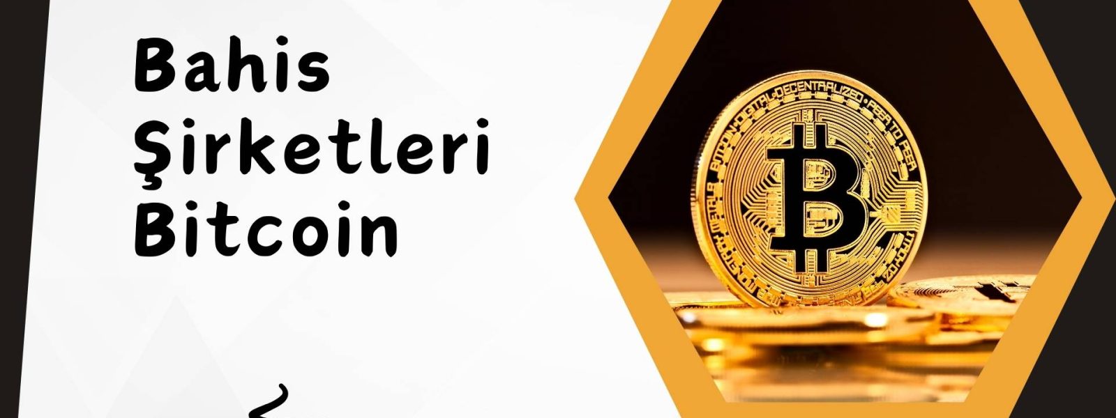 Bahis Şirketleri Bitcoin Ödeme Rehberi 2025